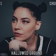 Bishop Briggs Hallowed Ground