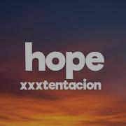 Hope Xxxtenations Official Music