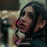 Timeless Hamidshax Трек 2024