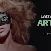 Lady Gaga Artpop Megamix