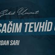 Sancağimiz Tevhid Oldu