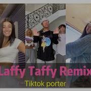 Laffy Taffy Remix Tik Tok