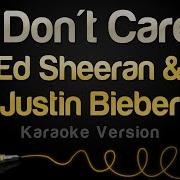 I Don T Care Ed Sheeran Justin Bieber Instrumental Karaoke