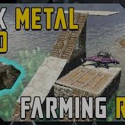 Ark Ragnarok 50K Metal Solo Farming Low Tech Mining Raft No Quetzal No Problem