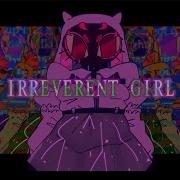 Irreverent Girl