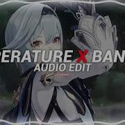 Temperature X Bonanza Edit Audio