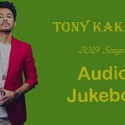 Tony Kakka Nonstop 2019