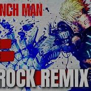 One Punch Man Genos Ost Remix