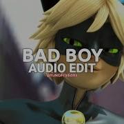 Bad Boy Edit Audio