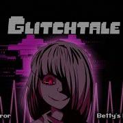 Glitchtale Ost Fearless Terror Betty S Fight Theme 2