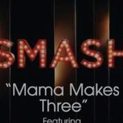 Smash Mama Makes Three Download Mp3 Lyrics