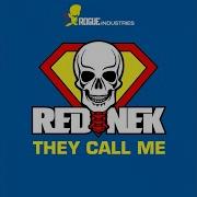 Rednek They Call Me Radio Mix