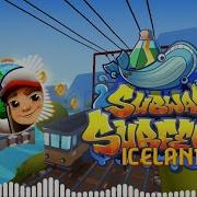 Subway Surfers Iceland 2022 Music