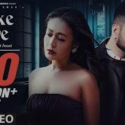 Jinke Liye From Jaani Ve Neha Kakkar