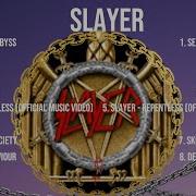 Slayer Greatest Hits Full Album Best Of Slayer Playlist