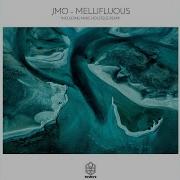 Jmo Mellifluous Extended Mix