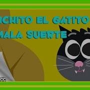 Cuentos Infantiles Monchito El Gatito De La Mala Suerte En Español