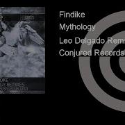 Mythology Leo Delgado Remix