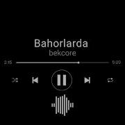 Bekcore Bahorlarda Mp3 Skachat