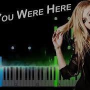 Avril Lavigne Wish You Were Here Lower 1 Piano