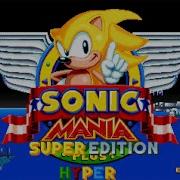 Sonic Mania Super Edition Mod