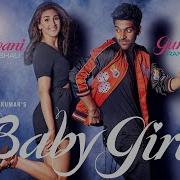 Guru Randhawa Baby Girl Dj Smilee