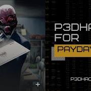 Чит На Payday 2 Pd3Hack 2019 Рабочий