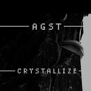 Agst Crystallize