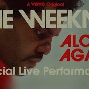 The Weeknd Alone Again