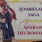 Adabana Necromancy Full Zombieland Saga Op