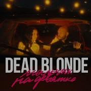 Мальчик На Девятке От Dead Blonde