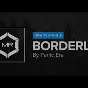 Panic Era Borderline