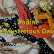 Zodiac The Mysterious Galaxy Hifi