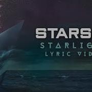 Starset Starlight Lyric Video