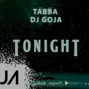 Tabba Dj Goja Tonight