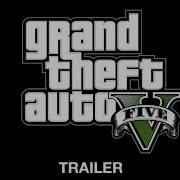 Gta V Official Trailer 1