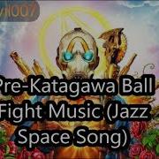 Pre Katagawa Ball Fight Music Borderlands 3 Extended Jazz Space Song