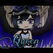 Queen Music Video Gacha Life