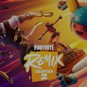 Remix Fortnite Chapter 2