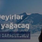 Deyirler Qar Yagacaq