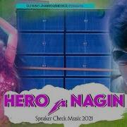 Nagin V S Hero Dj Sashi Jharkhand Style Competition No Voice Tag