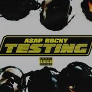 A Ap Rocky Testing Full Album