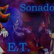 Sonadow E T