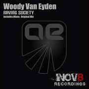 Woody Van Eyden Raving Society