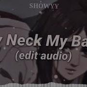 My Neck My Back Edit Audio