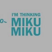 Miku Miku Oo We Oo