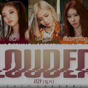 Itzy Louder Lyrics