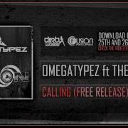 Omegatypez Calling Feat Omegatypez