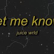 Juice Wrld Let Me Know I Wonder Why Freestyle Lyrics