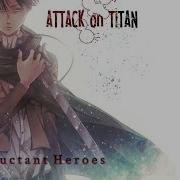 Levi Ackerman Reluctant Heroes